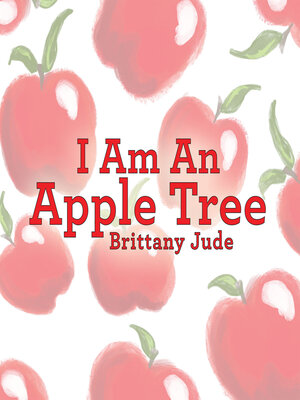 cover image of I Am an Apple Tree